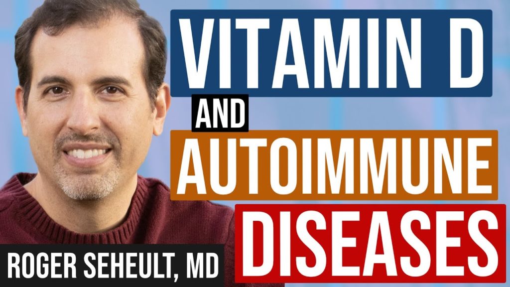 MedCram: Vitamin D and autoimmune diseases
